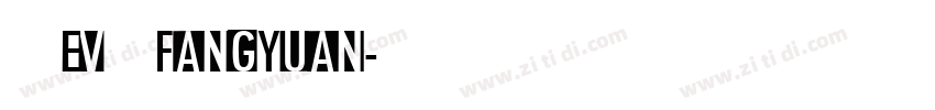 方圆体Ev   FangYuan字体转换
